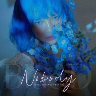 Blue.D - NOBODY (Feat. MINO of WINNER)