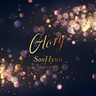 SooHyun (U-KISS) - Glory