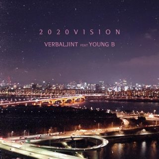 Verbal Jint - 2020 VISION (Feat. Young B)
