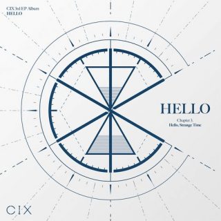 CIX 3rd EP Album ‘HELLO’ Chapter 3. Hello, Strange Time