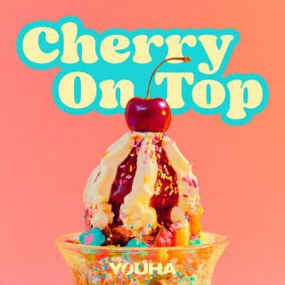 YOUHA - Cherry On Top