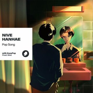 NIve, HANHAE - Pop Song with KozyPop