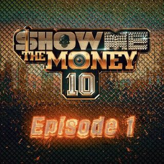 Various Artists - Show Me The Money 10 Episode 1