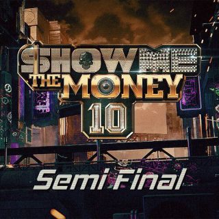 Various Artists - Show Me The Money 10 Semi Final