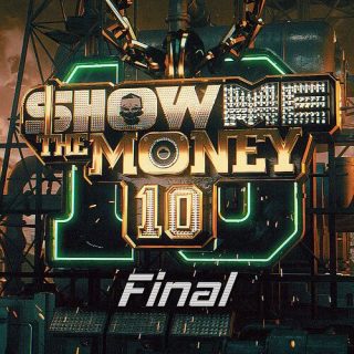 Various Artists - Show Me The Money 10 Final
